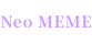 Neo MEME